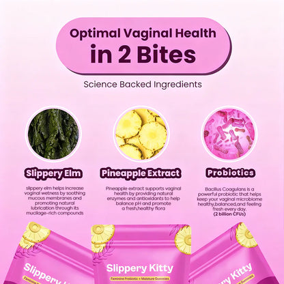 Slippery Kitty Feminine Probiotic + Moisture Gummies